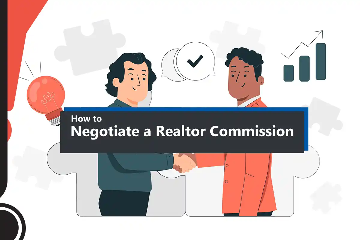 How to Negotiate a Real Estate Agent Commission in Canada