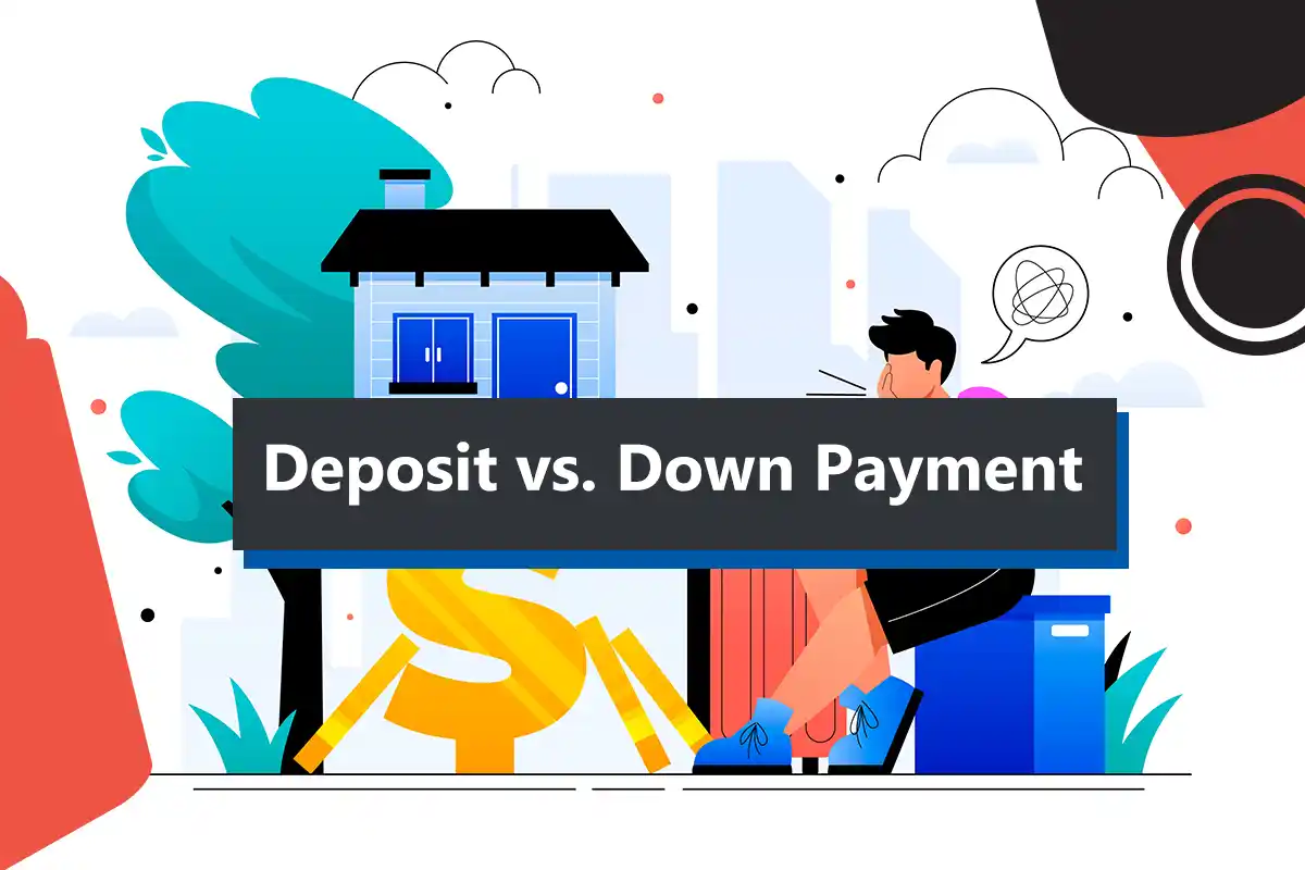 Deposit vs. Down Payment on a House in Canada
