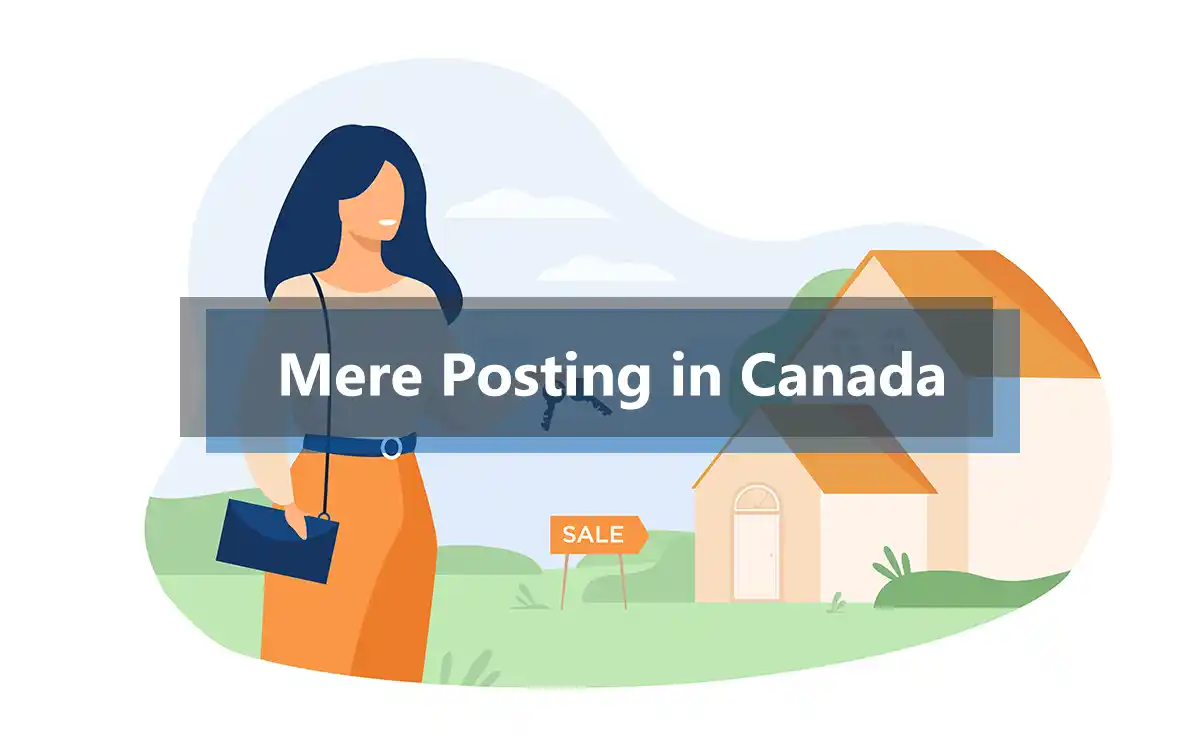 Mere Posting in Canada: A Practical Guide