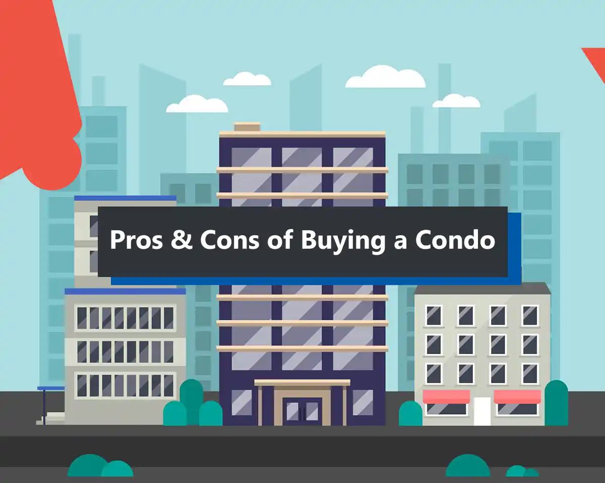 Pros and Cons of Buying a Condo