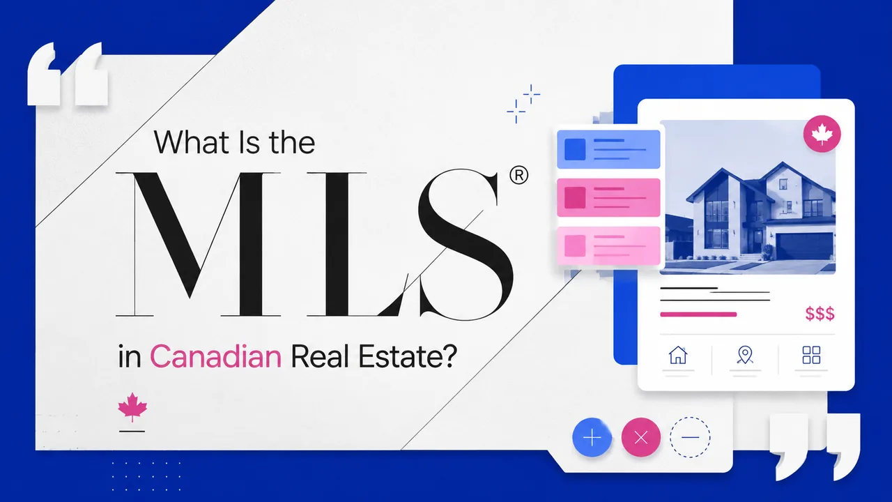 What Is the MLS® in Canadian Real Estate?
